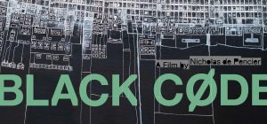 Black Code – Canadian Documentary Shines Bright Light on Hacking, Surveillance, Cyber-Crime